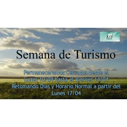 Permaneceremos Cerrados en Turismo.